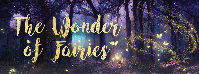 The Wonder of Fairies