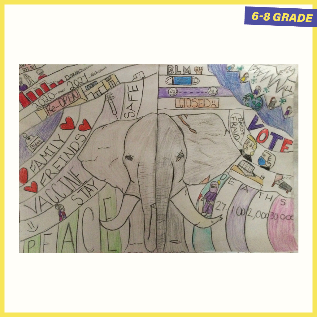 Drawing of an elephant with the words Family, Friends, Stay Safe, Peace, Vote