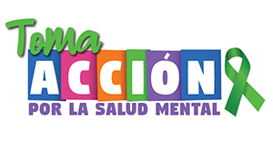 Toma Accion por la Salud Mental