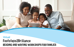 Family reading together. Virtual Footsteps2Brilliance Reading and Writing Workshops for Families