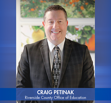 Craig Petinak. Riverside County Office of Education.